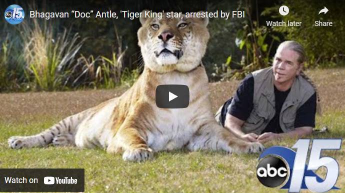 Tiger King Star Arrested by FBI